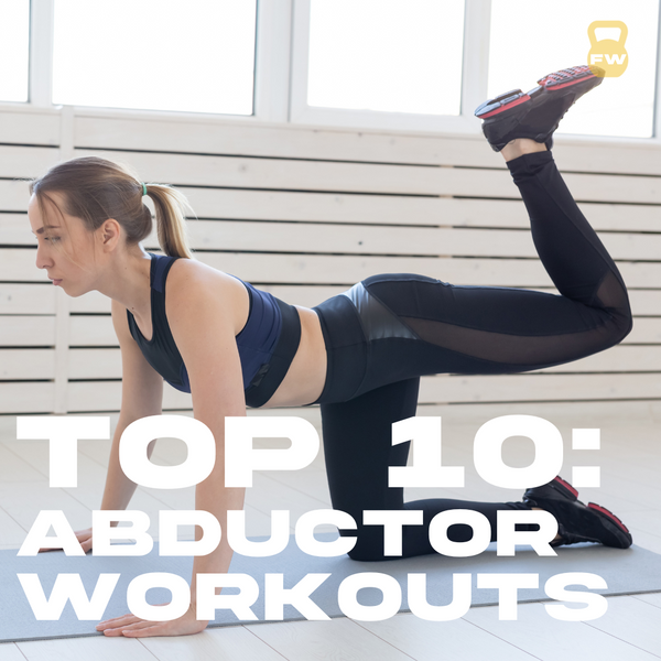 Top 10 Workouts for Abductors